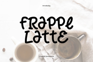 Frappe Latte: A Handmade Sans Serif for Authentic Branding