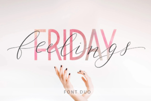 Friday Feelings Font: The Secret to Expressive Campaigns