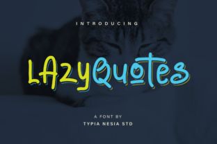 Lazy Quotes Font: The Quirky Sans Serif for Branding
